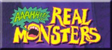 Aaahh!!! Real Monsters