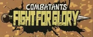 Combatants Fight for Glory