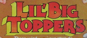 Lil' Big Toppers