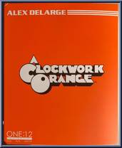 Alex Delarge from One:12 Collective - A Clockwork Orange manufactured by Mezco [Front]