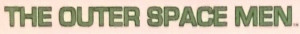 Outer Space Men (Outer Space Men)