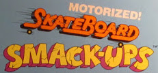 Skateboard Smack-Ups