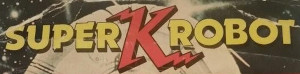 Super K Robot